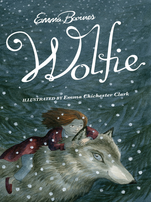 Title details for Wolfie by Emma Barnes - Available